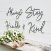 Always Stay Humble & Kind - Metal Phrase