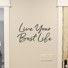 Live your Best Life - Metal Phrase