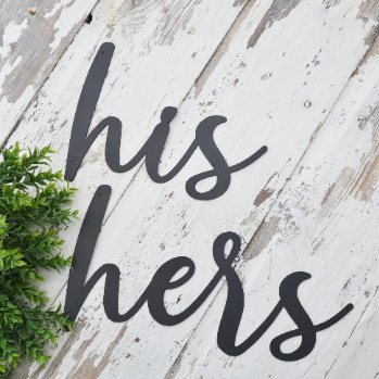 His Hers - Metal Sign